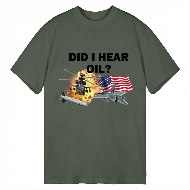 Modecanvas Did I Hear Oil DTG Printing Classic T-Shirt-modecanvas