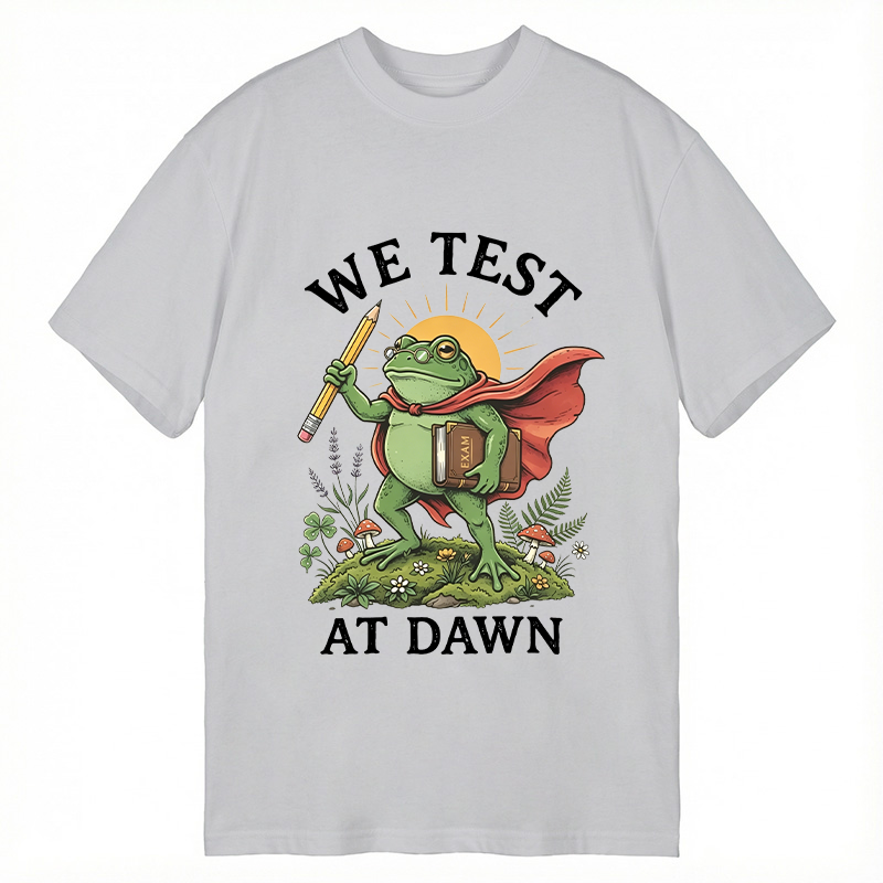 Modecanvas We Test At Dawn Funny Frog DTG Printing Classic T-Shirt-modecanvas