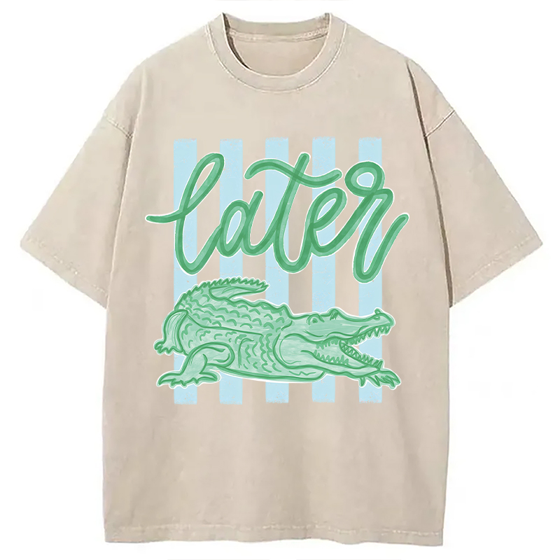 Modecanvas Later Gator Preppy Vacation DTG Printing Washed T-Shirt
