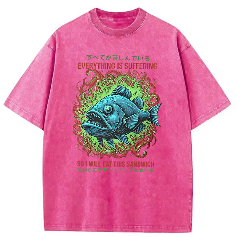 Modecanvas Everything Is Suffering So I Will Eat This Sandwich DTG Printing Washed T-Shirt