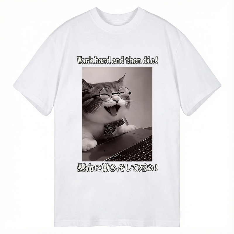 Modecanvas Work Hard And Then Die DTG Printing Classic T-Shirt-modecanvas