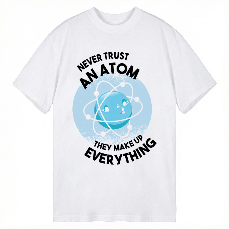 Modecanvas Funny Atom 100% Ring Spin DTG Printing Classic T-Shirt-modecanvas
