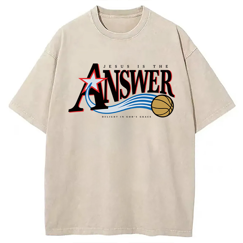 Modecanvas Jesus Is The Answer DTG Printing Washed T-Shirt