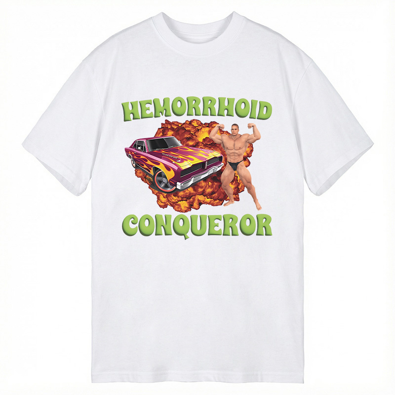 Modecanvas Hemorrhoid Conqueror Meme DTG Printing Classic T-Shirt-modecanvas