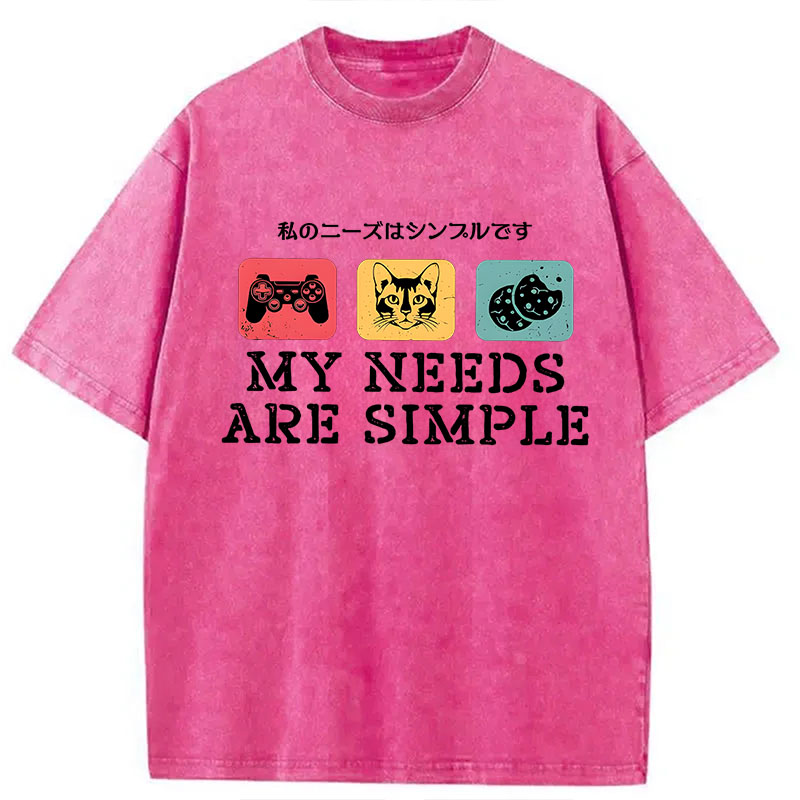 Modecanvas My Needs Are Simple Gamers Fun DTG Printing Washed T-Shirt