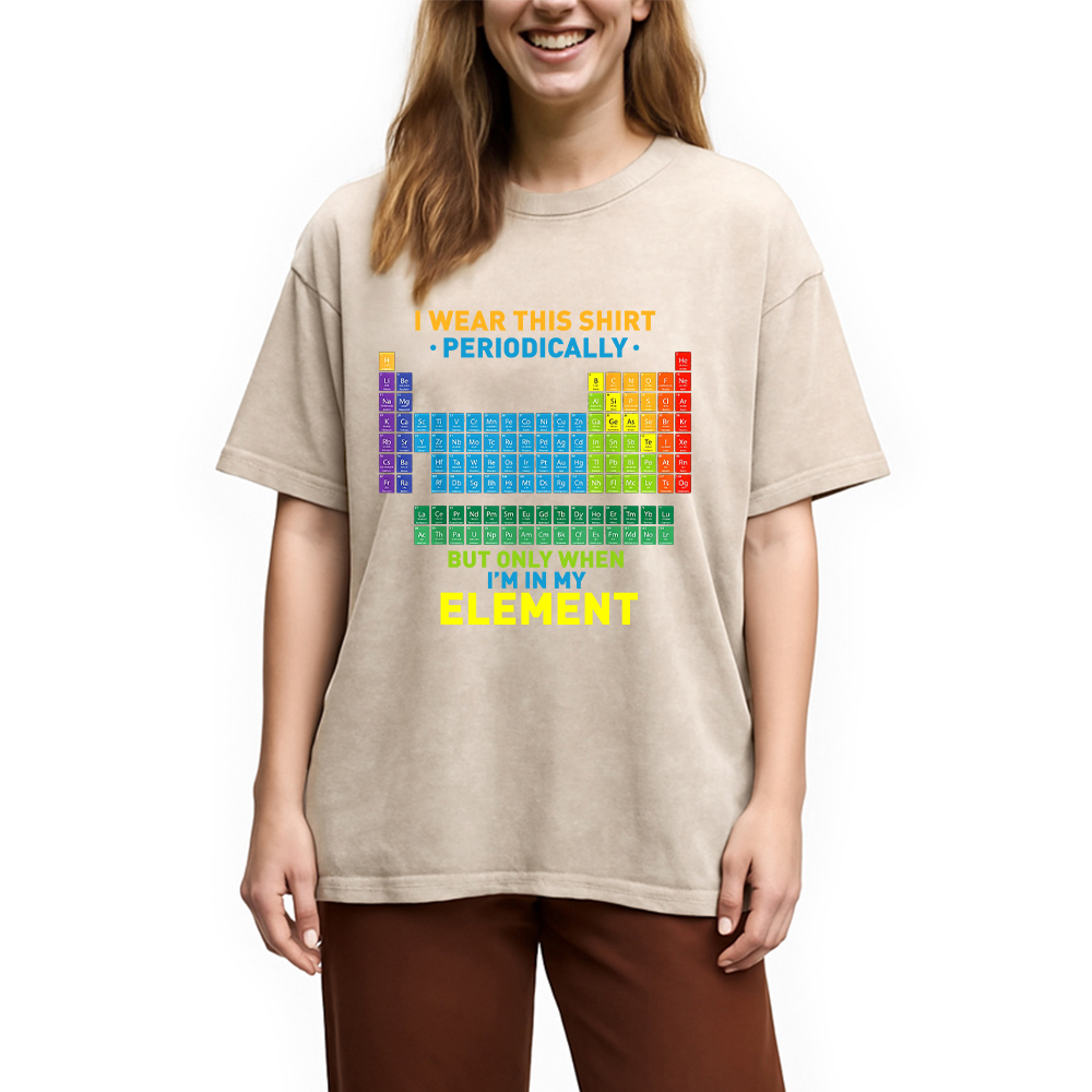 Modecanvas I Wear This Shirt Periodically Washed T-Shirt