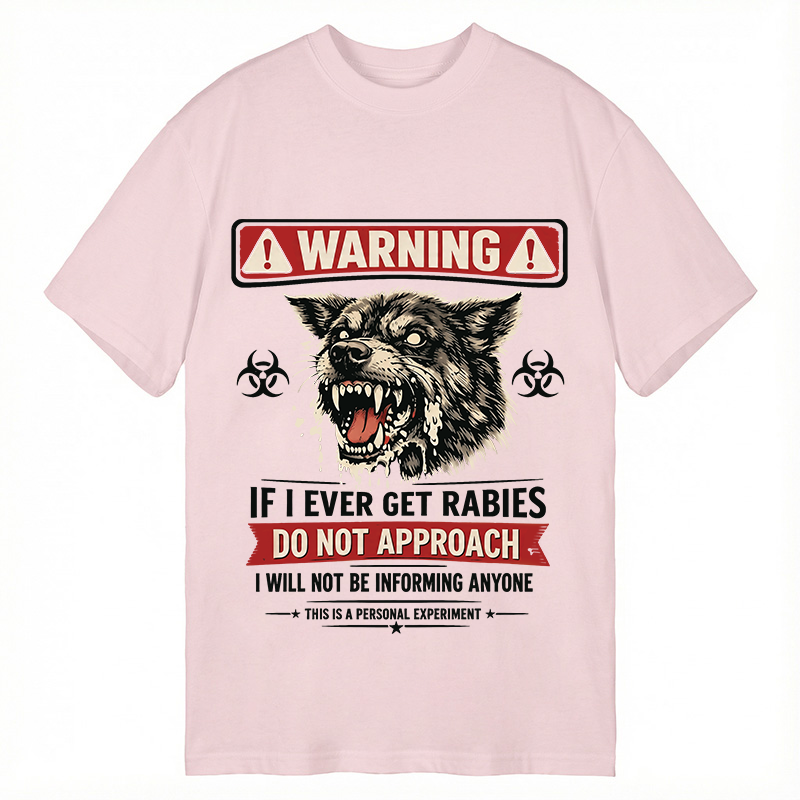 Modecanvas Rabies Warning DTG Printing Classic T-Shirt-modecanvas