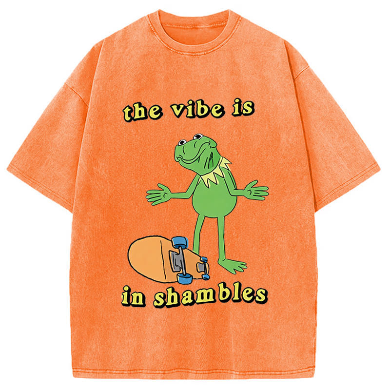 Modecanvas The Vibe Is In Shambles DTG Printing Washed T-Shirt