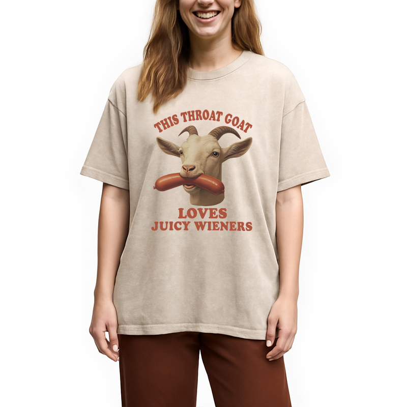 Modecanvas Throat Goat Loves Juicy Wieners DTG Printing Washed T-Shirt
