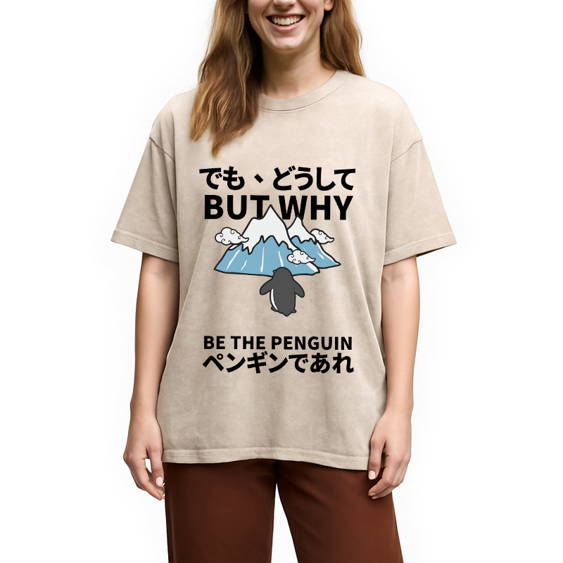 Modecanvas But Why Nihilist Penguin Japanese DTG Printing Washed T-Shirt-modecanvas