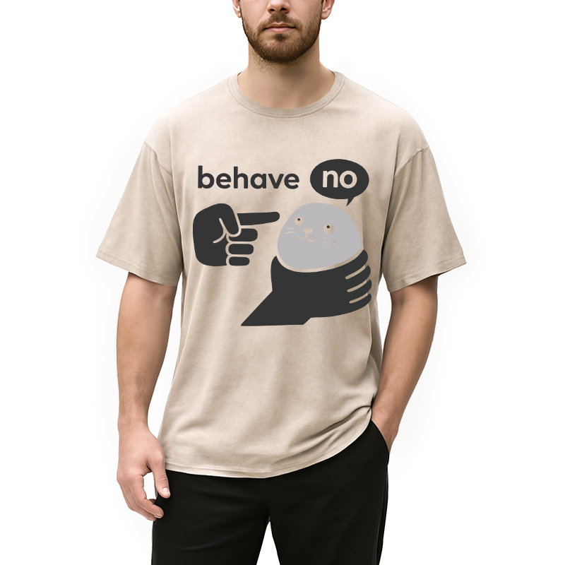 Modecanvas Behave Seal Funny Meme DTG Printing Washed T-Shirt-modecanvas