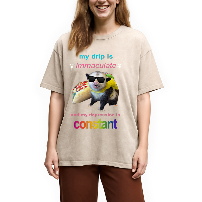 Modecanvas My Drip Is Immaculate DTG Printing Washed T-Shirt