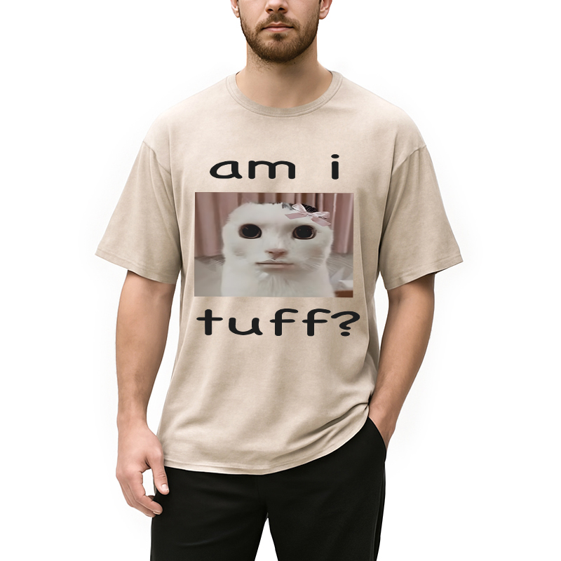 Modecanvas Am I Tuff? DTG Printing Washed T-Shirt