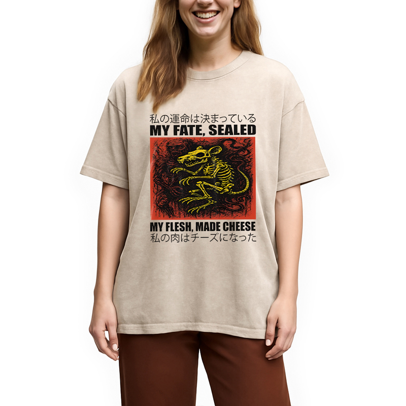 Modecanvas My Fate Sealed My Flesh Made Cheese Funny Rat DTG Printing Washed T-Shirt