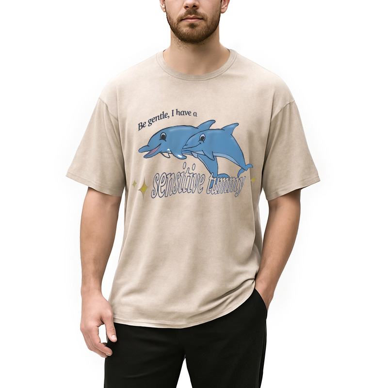 Modecanvas Be Gentle I Have A Sensitive Tummy DTG Printing Washed T-Shirt