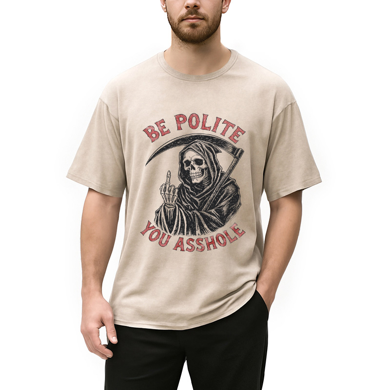 Modecanvas Be Polite You Asshole DTG Printing Washed T-Shirt