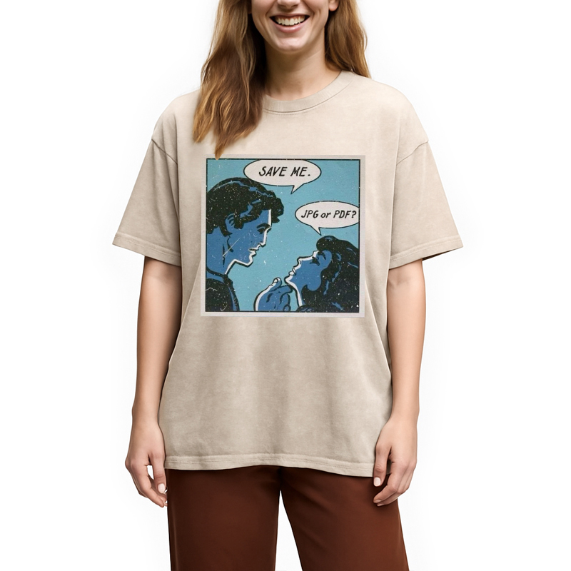 Modecanvas Save Me Jpg Or Pdf DTG Printing Washed T-Shirt