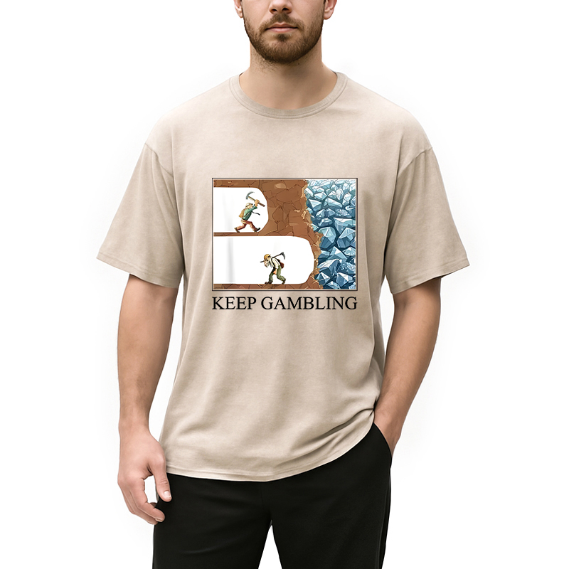 Modecanvas Funny Keep Gambling DTG Printing Washed T-Shirt