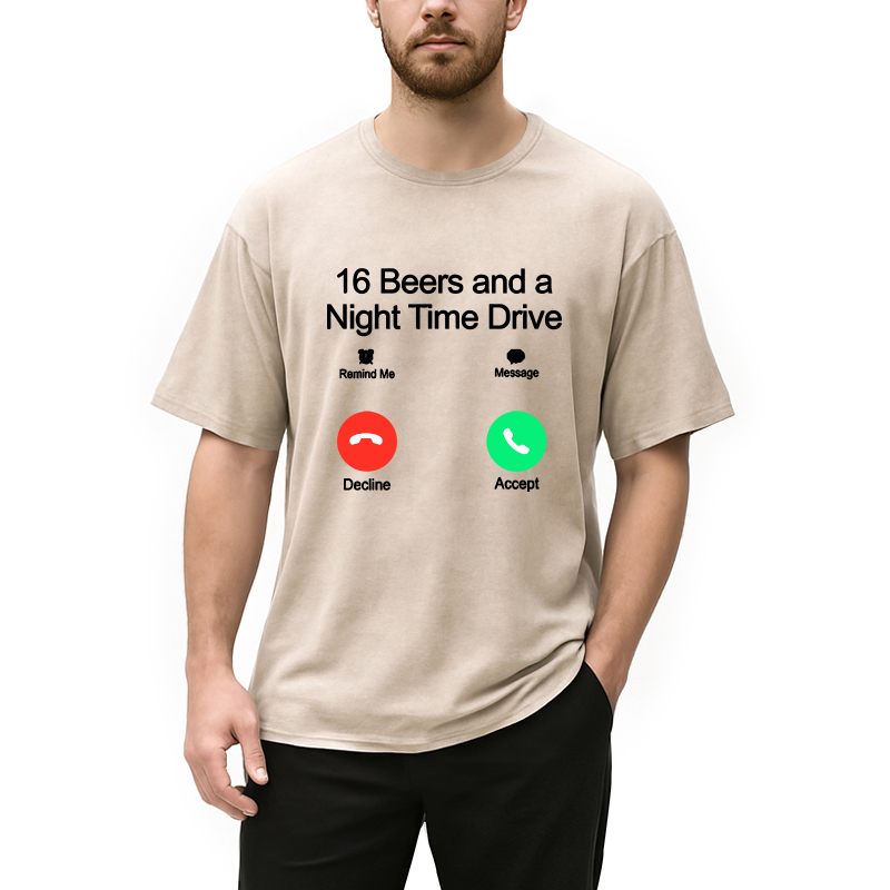 Modecanvas 16 Beers And A Night Time Drive DTG Printing Washed T-Shirt