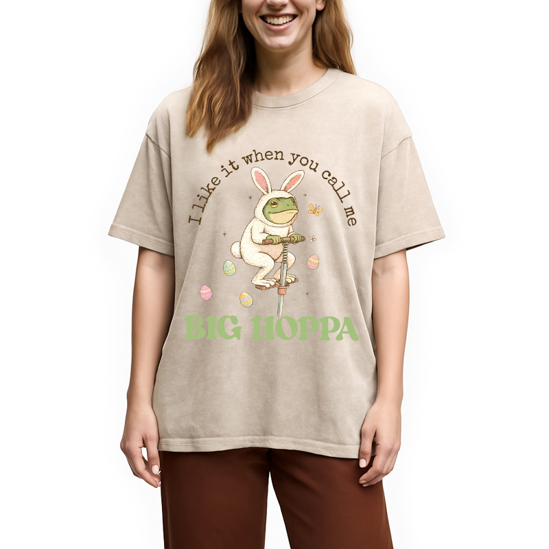 Modecanvas I Like It When You Call Me Big Hoppa DTG Printing Washed T-Shirt