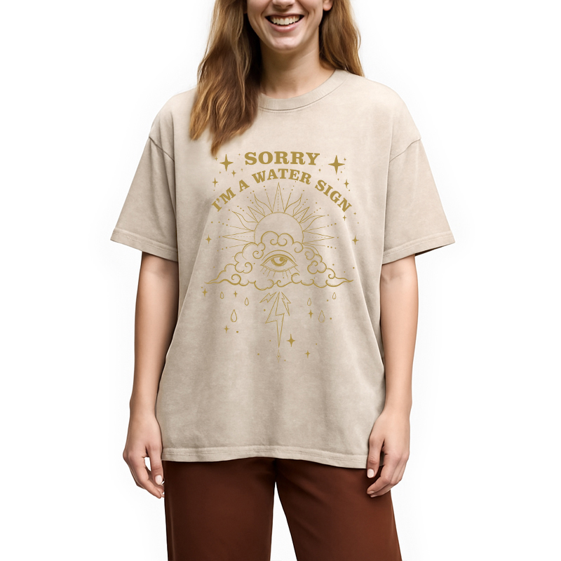 Modecanvas Sorry I'm A Water Sign DTG Printing Washed T-Shirt