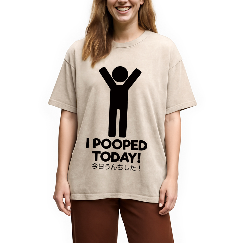 Modecanvas I Pooped Today Washed T-Shirt