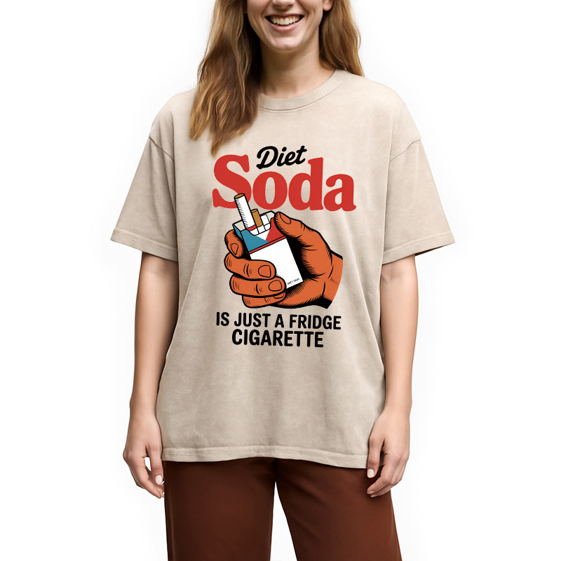 Modecanvas Diet Soda Is Just A Fridge Cigarette Funny Washed T-Shirt