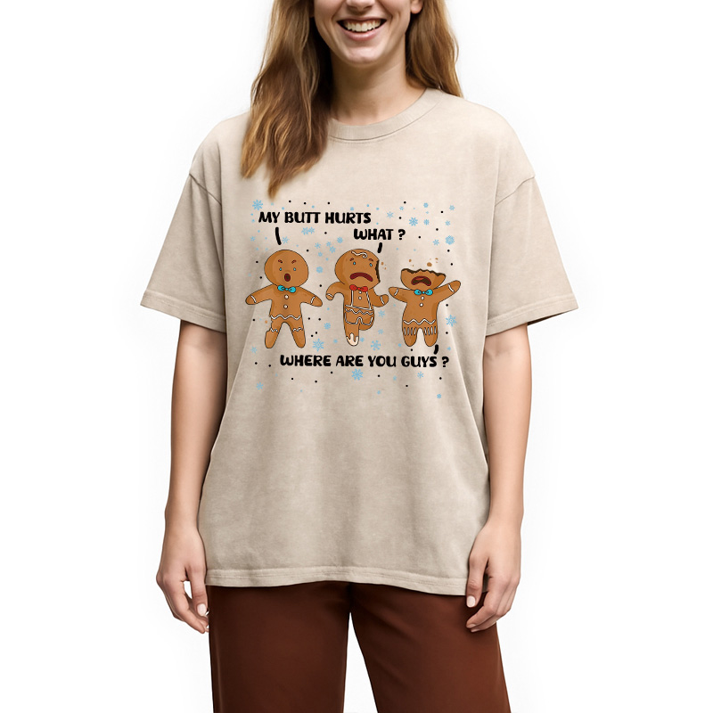 Modecanvas My Butt Hurts Funny Christmas Washed T-Shirt