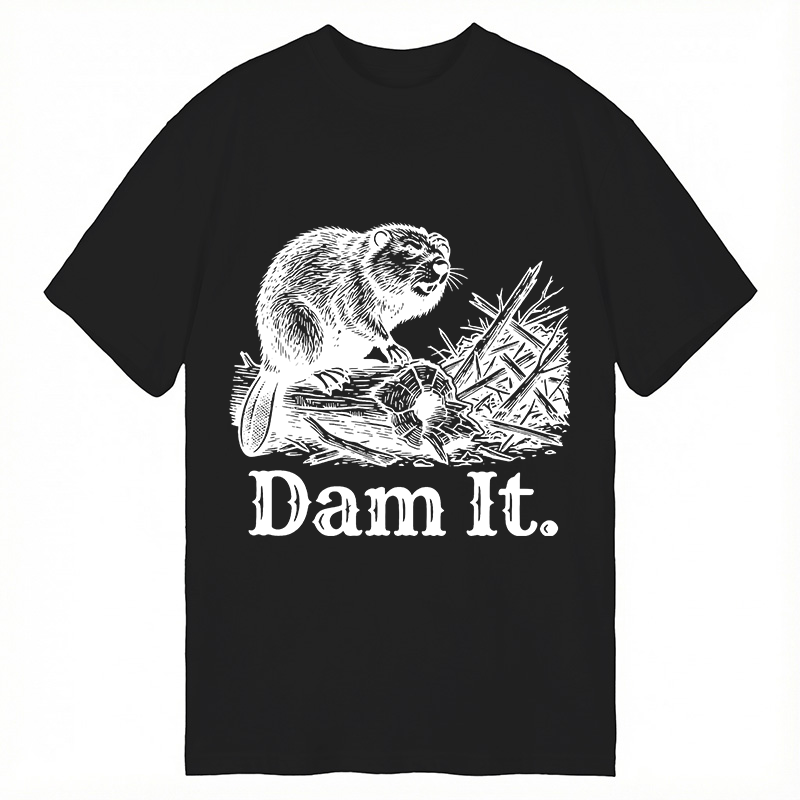 Modecanvas Dam It Funny Beaver DTG Printing Classic T-Shirt-modecanvas