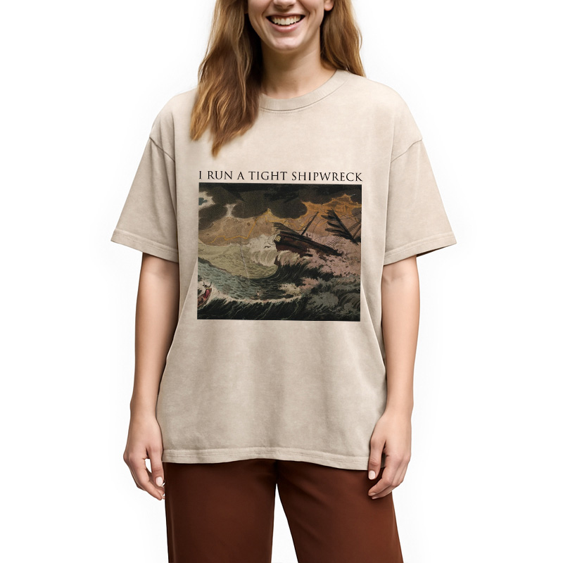Modecanvas I Run A Tight Shipwreck DTG Printing Washed T-Shirt