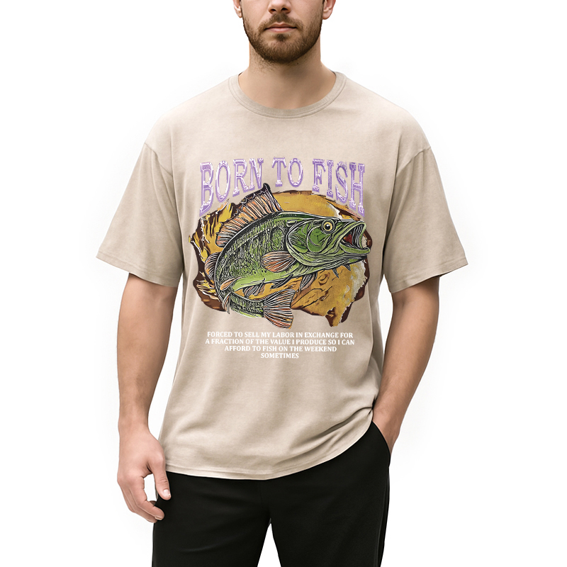 Modecanvas Born To Fish Forced To Sell My Labor Fishing Meme DTG Printing Washed T-Shirt
