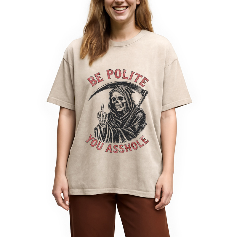 Modecanvas Be Polite You Asshole DTG Printing Washed T-Shirt