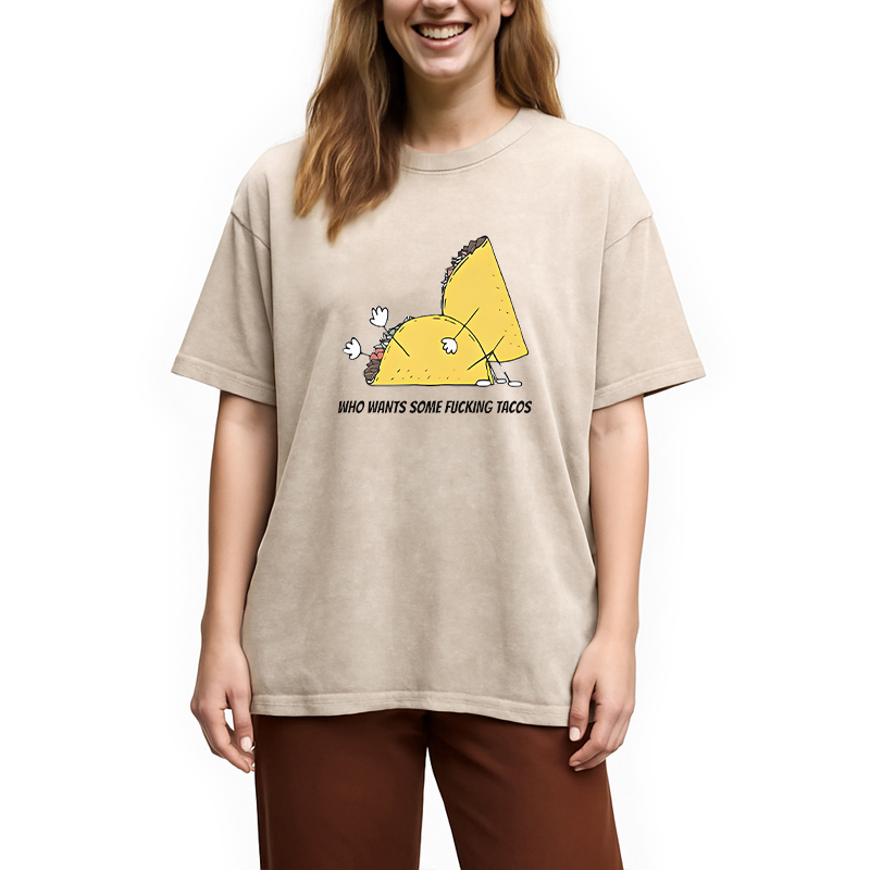 Modecanvas Who Wants Some Tacos DTG Printing Washed T-Shirt