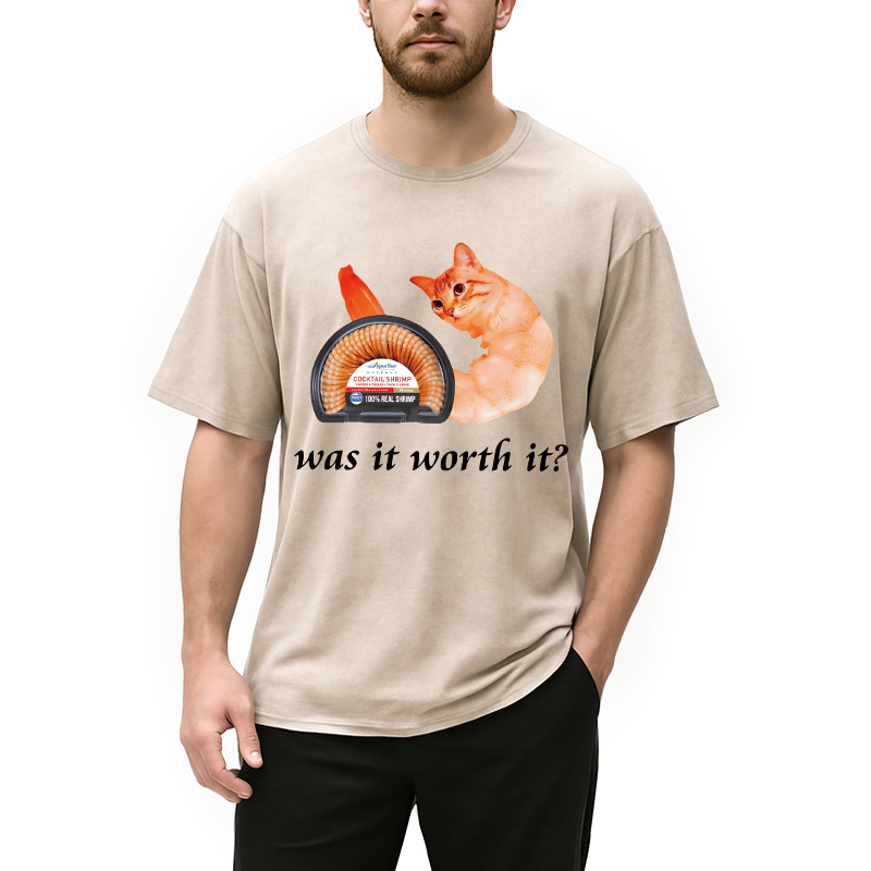 Modecanvas Was It Worth It Shrimp Cat DTG Printing Washed T-Shirt
