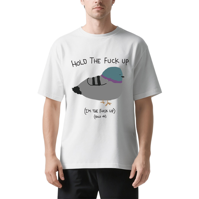 Modecanvas Hold the Fu*ck Up Classic T-Shirt