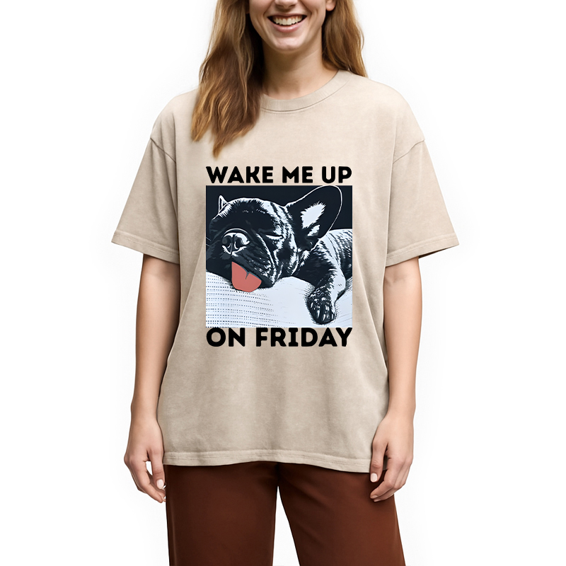 Modecanvas Wake Me Up On Friday DTG Printing Washed T-Shirt