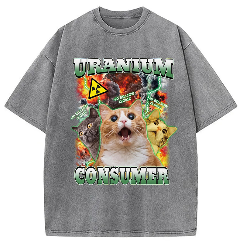 Modecanvas Uranium Consumer Funny Cat Dank Memes DTG Printing Washed T-Shirt