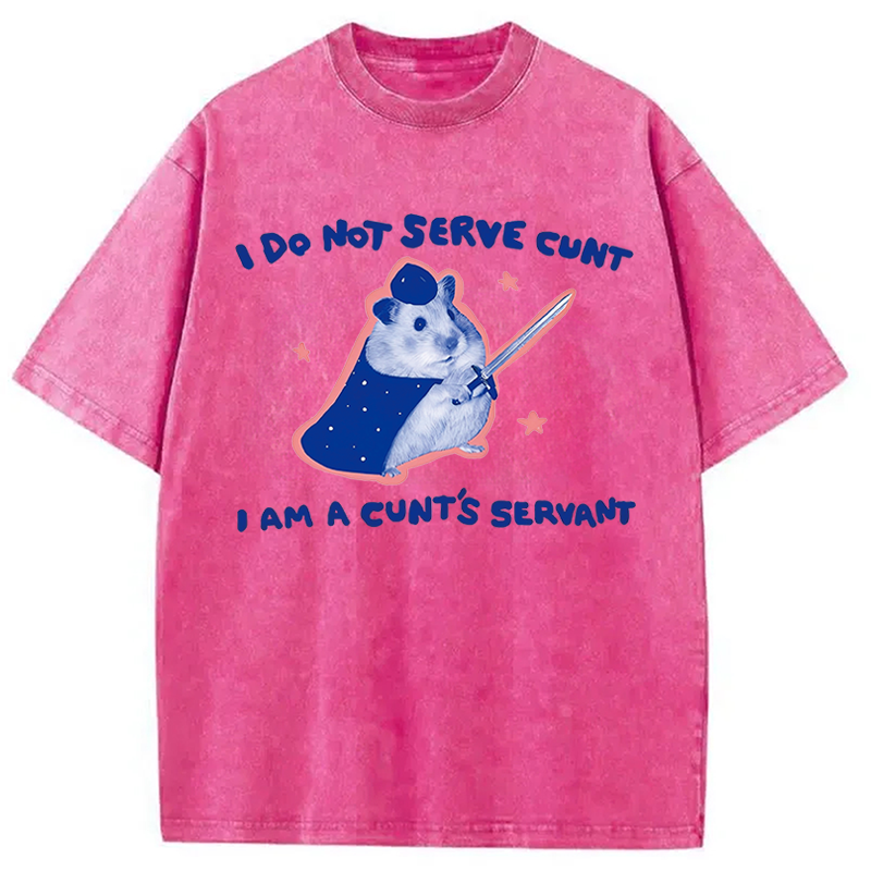 Modecanvas I Do Not Serve C*nt Rat Meme DTG Printing Washed T-Shirt