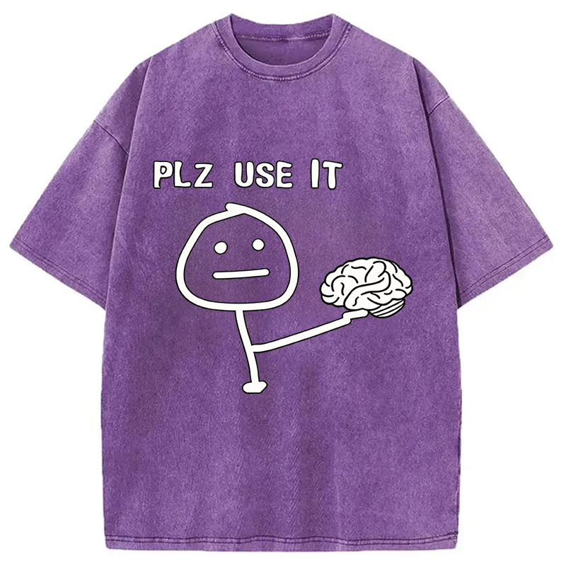 Modecanvas Please Use Your Brain DTG Printing Washed T-Shirt