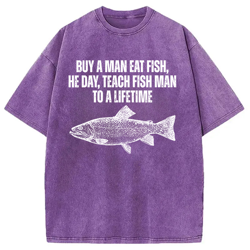 Modecanvas Buy a Man Eat Fish Funny Meme DTG Printing Washed T-Shirt