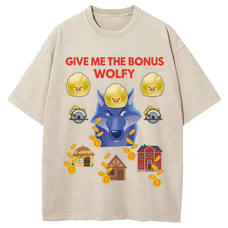 Modecanvas Give Me The Bonus Wolfy Funny DTG Printing Washed T-Shirt