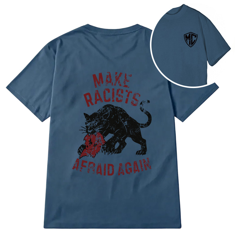 Modecanvas Make Racists Afraid Again DTG Printing Back Classic T-Shirt