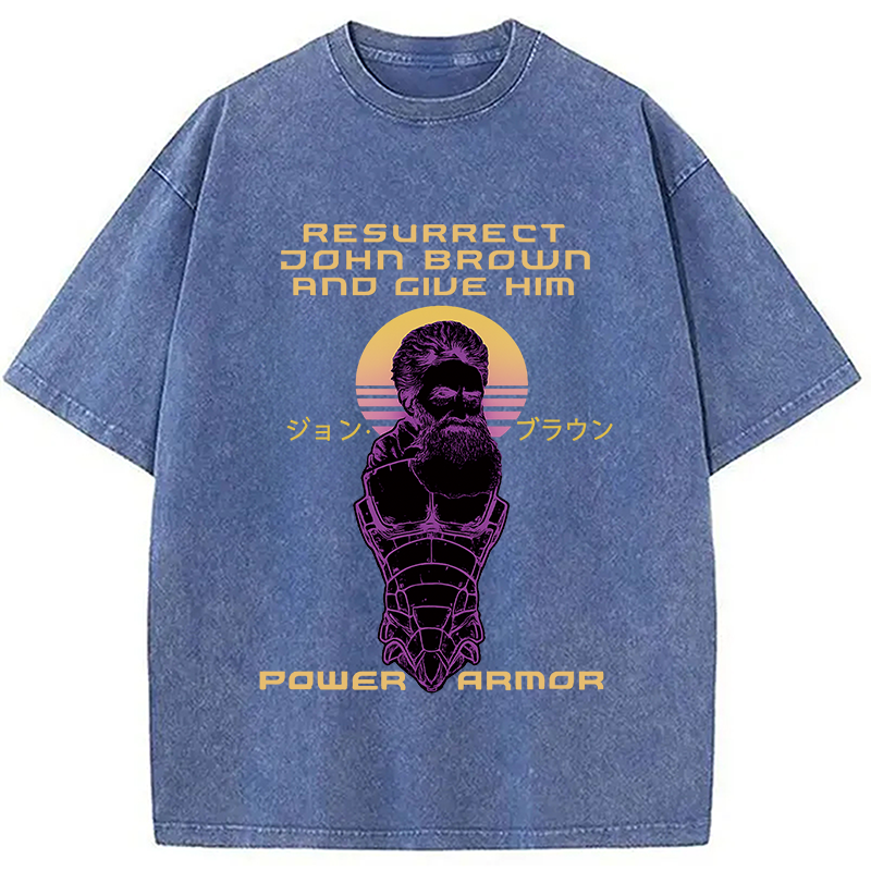 Modecanvas Resurrect John Brown And Give Him Power Armor Washed T-Shirt