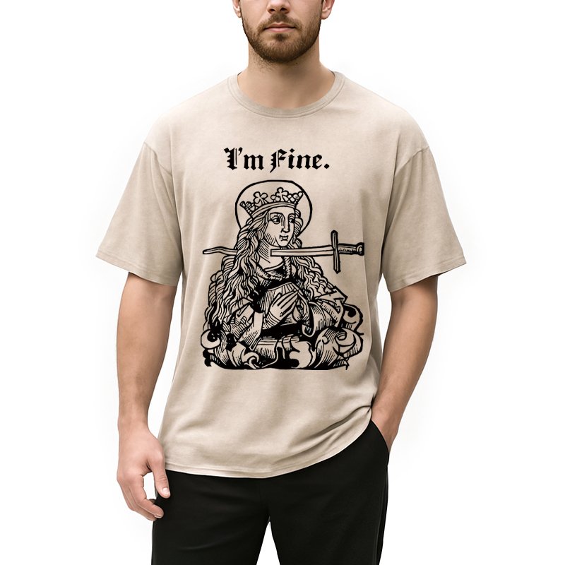 Modecanvas I'm Fine DTG Printing Washed T-Shirt