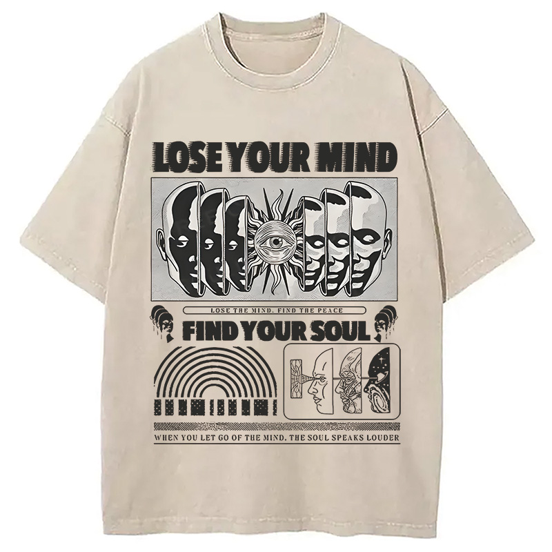 Modecanvas Lose Mind Find Soul DTG Printing Washed T-Shirt-modecanvas