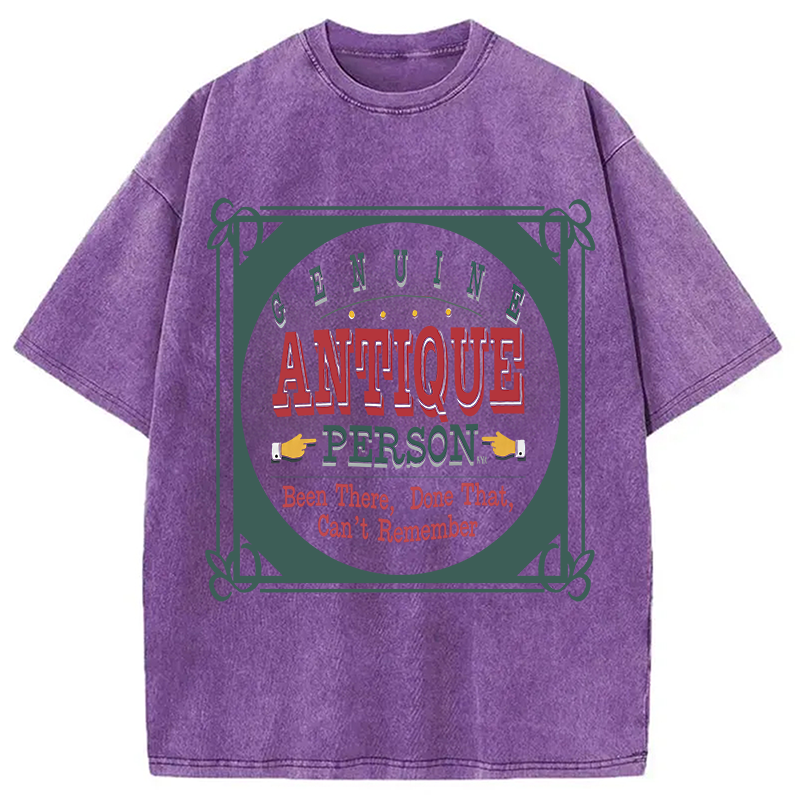 Modecanvas Genuine Antique Person Funny Slogan DTG Printing Washed T-Shirt