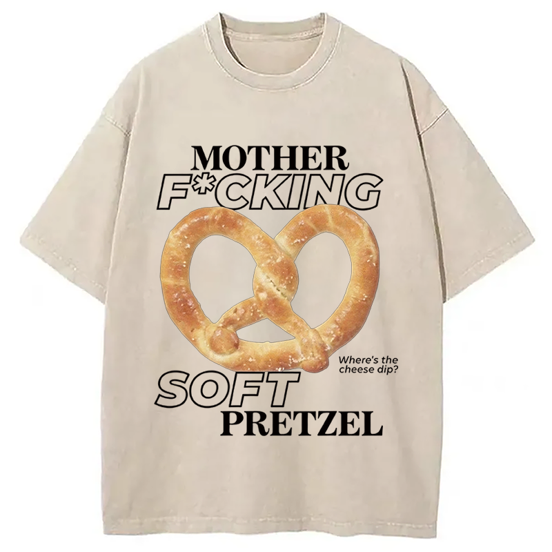 Modecanvas Mother F*cking Soft Pretzel DTG Printing Washed T-Shirt