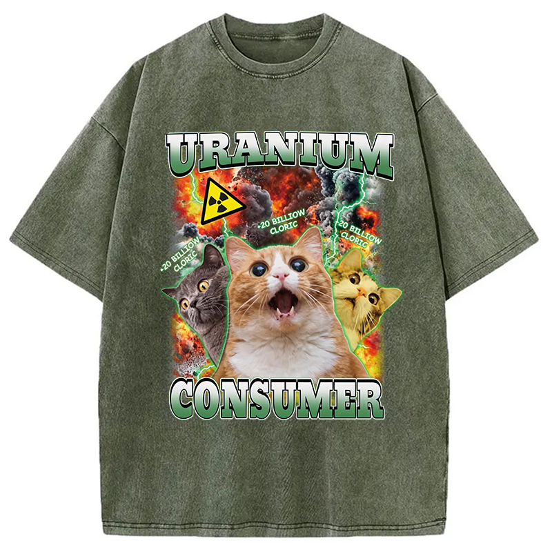 Modecanvas Uranium Consumer Funny Cat Dank Memes DTG Printing Washed T-Shirt