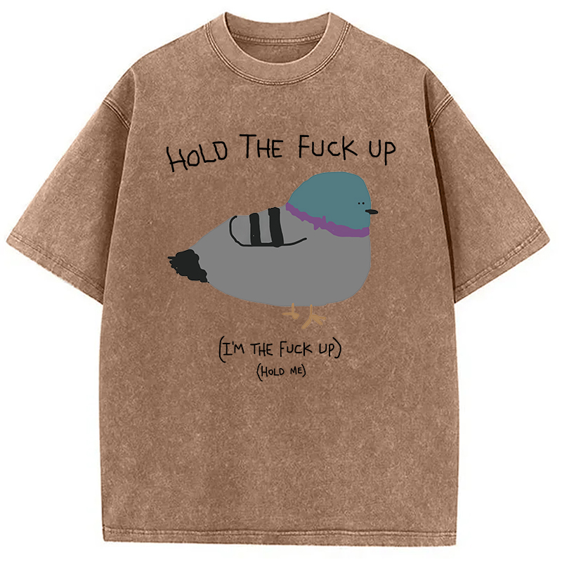 Modecanvas Hold the Fu*ck Up Washed T-Shirt