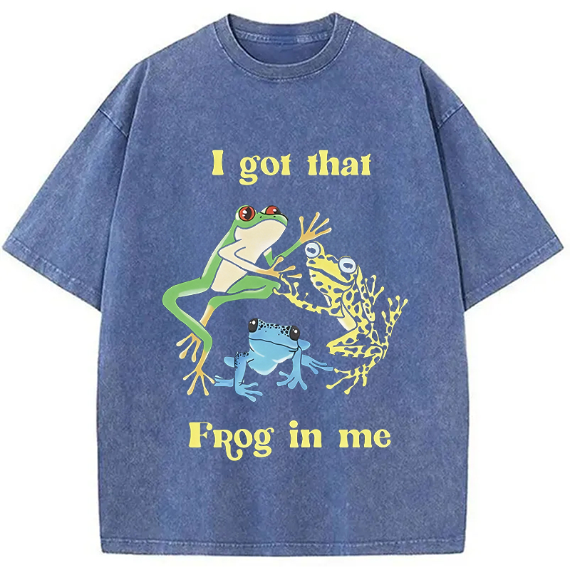 Modecanvas I Got That Frog In Me Meme DTG Printing Washed T-Shirt